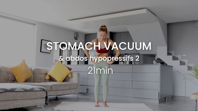 Stomach Vacuum & Abdos Hypopressifs 2 - Semaine 2