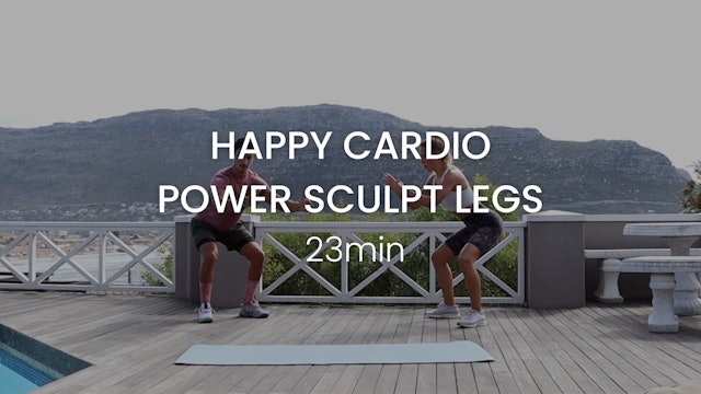 Happy Cardio - Power Sculpt Legs