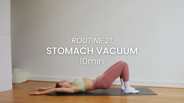 Routine 21 : Stomach Vacuum - Detox &...
