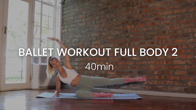 Ballet Workout Full Body 40min