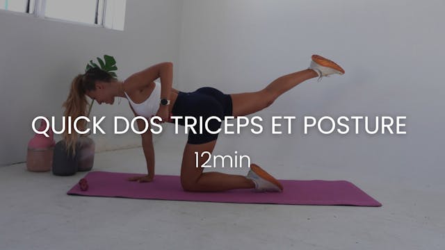 Quick Dos Triceps et Posture 12min