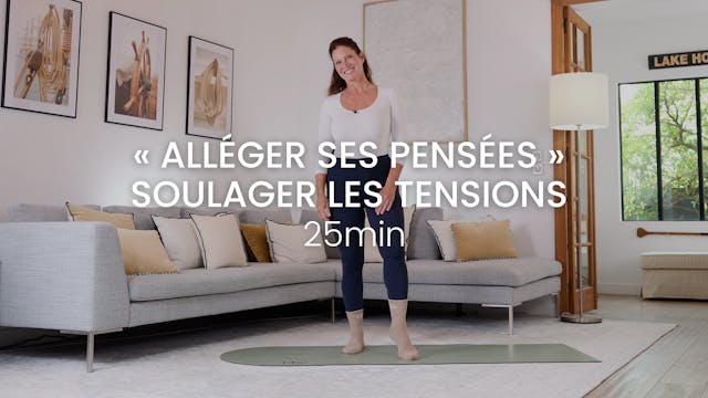 « Alléger ses pensées » 25min anti-st...