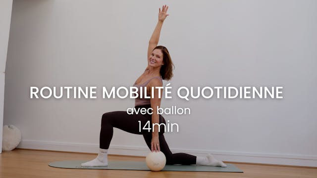 Routine mobilité quotidienne avec bal...