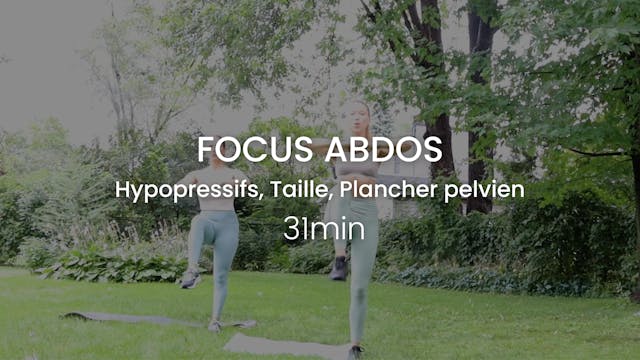 Focus Abdos : hypopressifs, abdos pil...