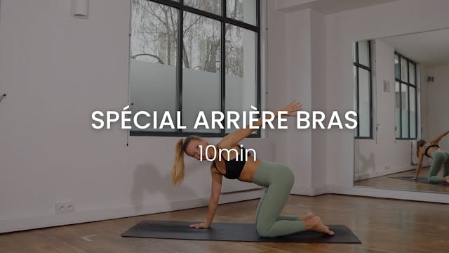 Spécial Arrière Bras 10min