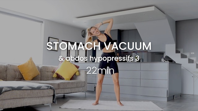 Stomach Vacuum & Abdos Hypopressifs 3 - Semaine 3