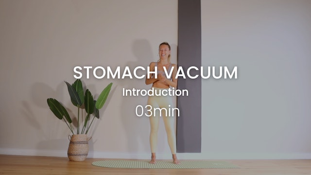 Programme Stomach Vacuum : Introduction (Programme 3)
