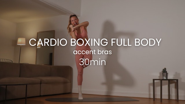Cardio boxing - Full Body (accent bras) 30min