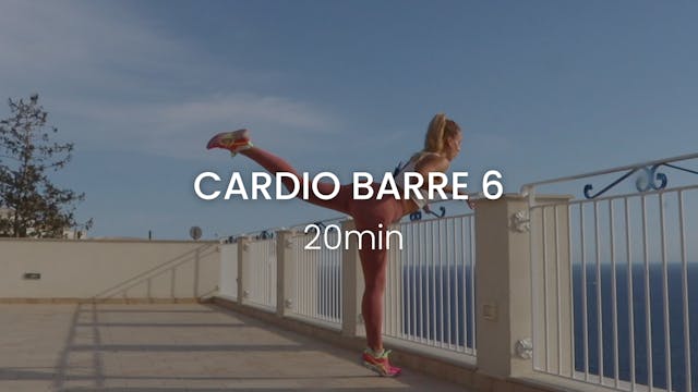 New! Cardio Barre 6 20min 
