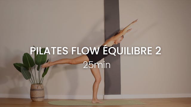 Pilates Flow Spécial Equilibre 2 