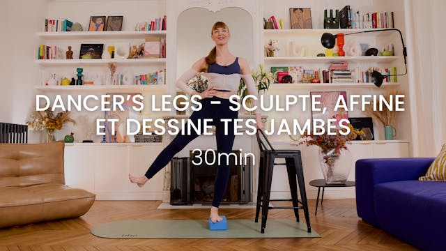 Dancer’s Legs - Sculpte, affine et de...