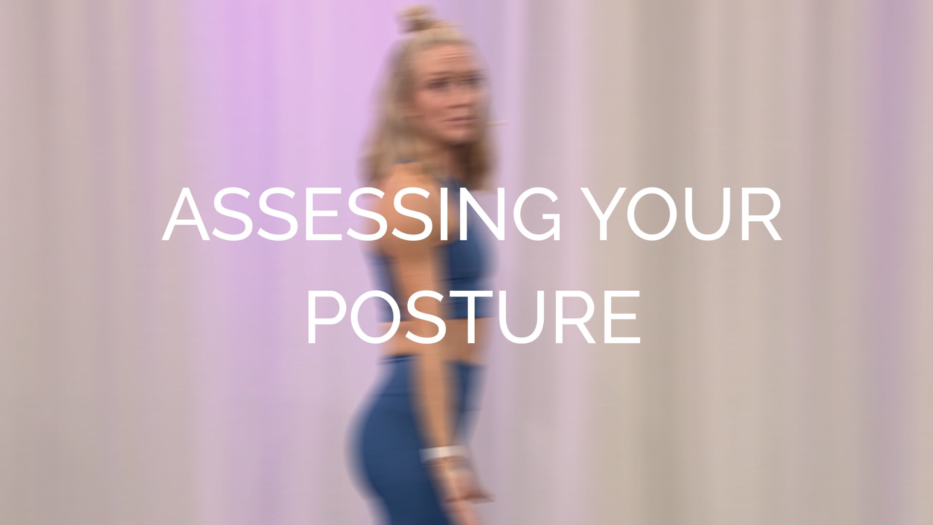 Assessing Your Posture