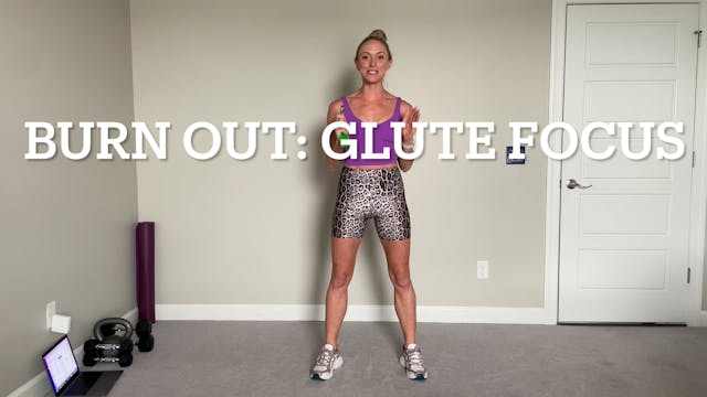 Burn Out: Glute Focus