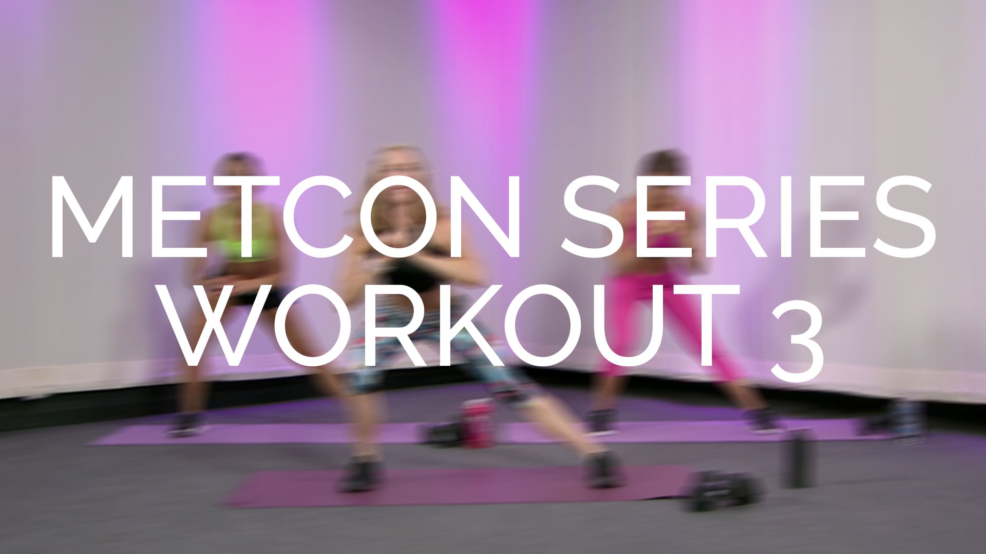 MetCon Workout Series Part 3