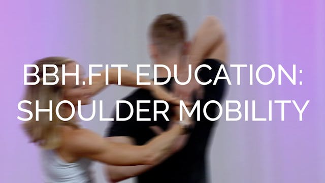 Shoulder Mobility: Assessment and Add...