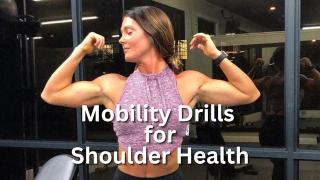 Mobility Drills for Shoulder Health