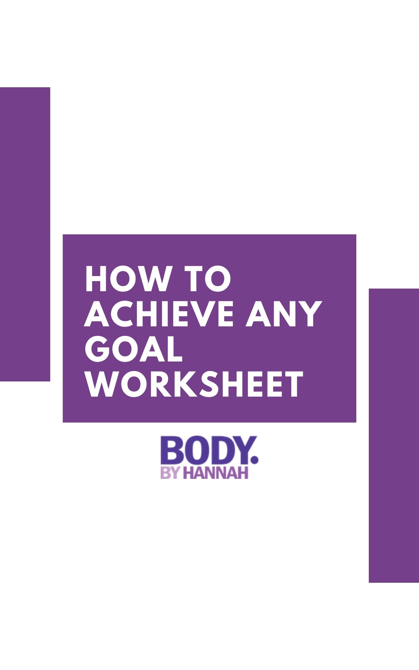 How To Achieve Any Goal Worksheet