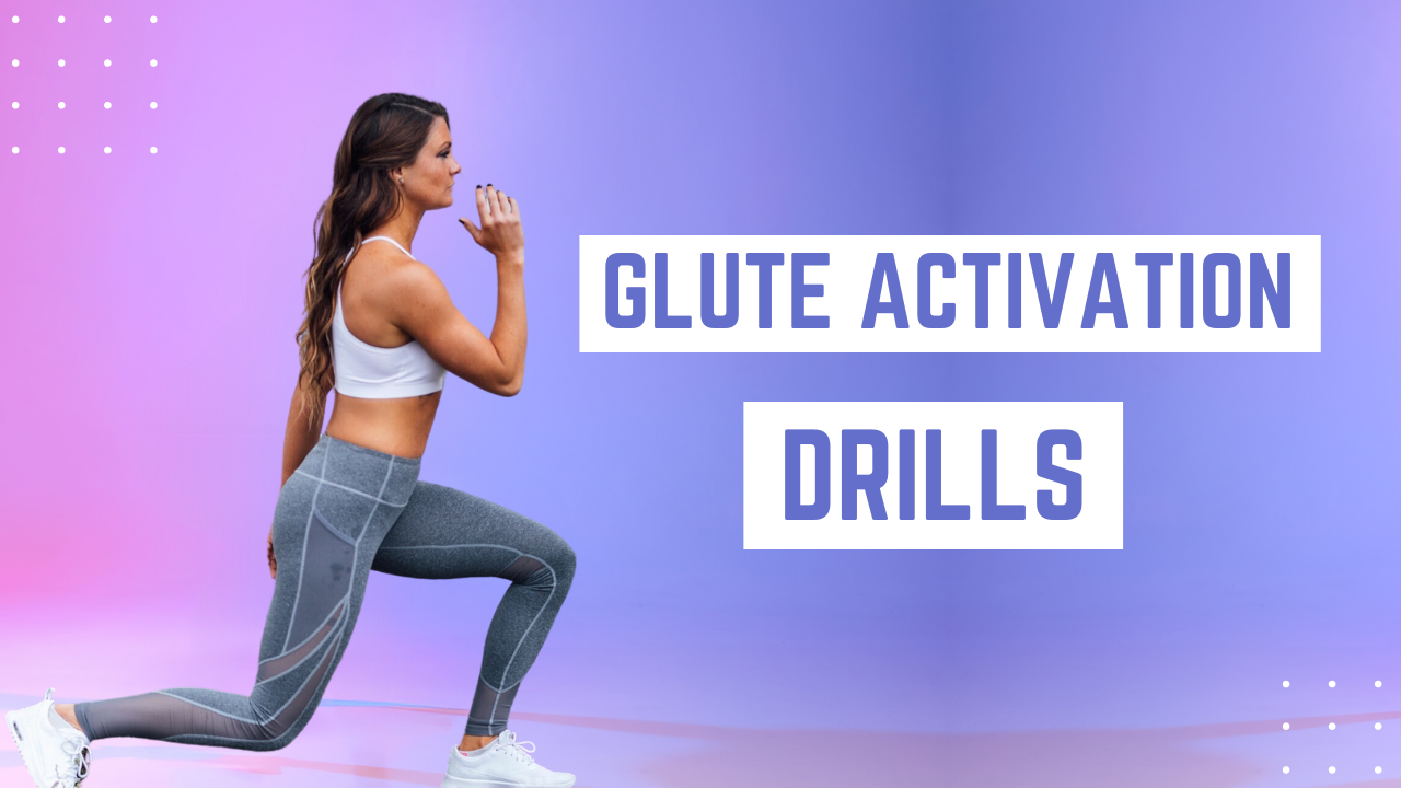 Glute Activation Drills