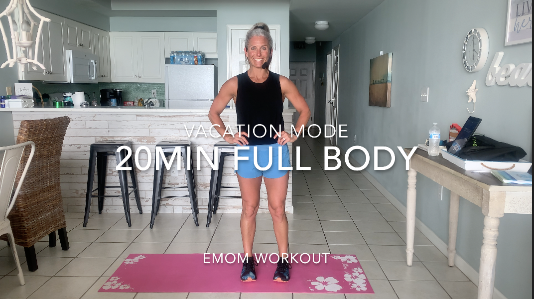 Vacation Mode- 20min Bodyweight EMOM