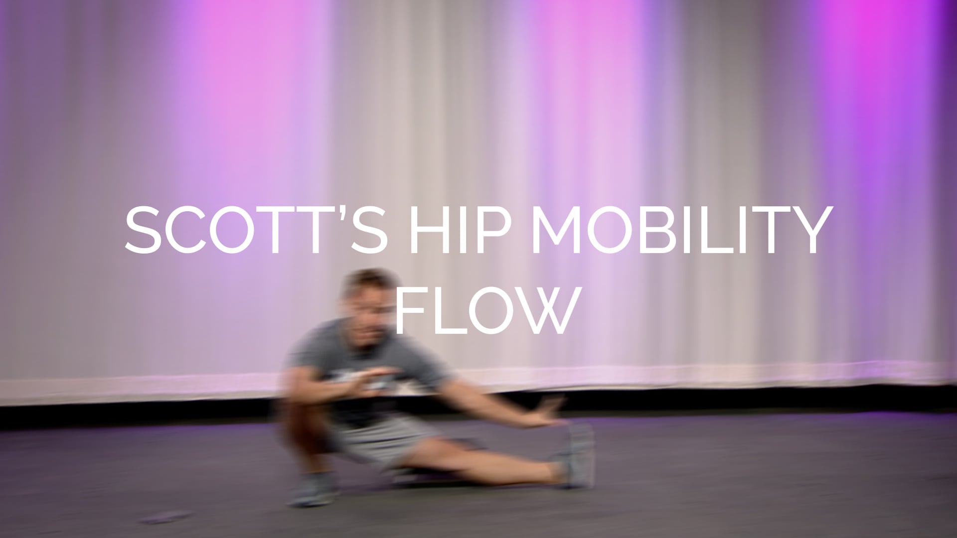 Scott’s Hip Mobility Flow in Under 5