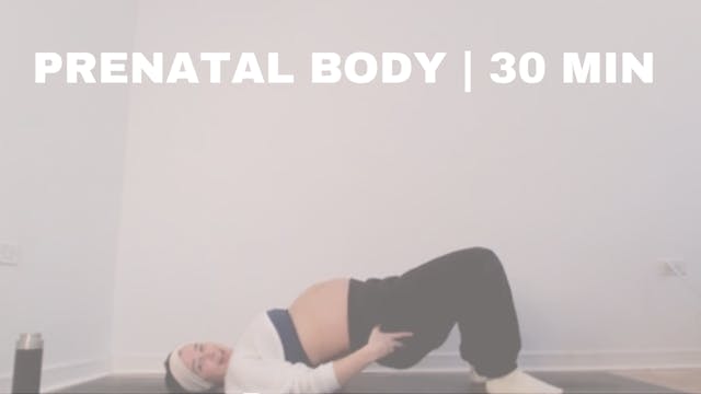 PRENATAL BODY | 30 MIN 