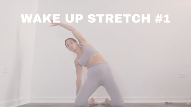 WAKE UP STRETCH #1 (for the mind and ...