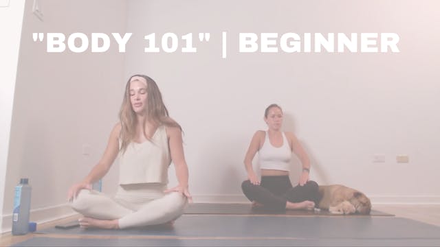 "BODY 101" | BEGINNER 