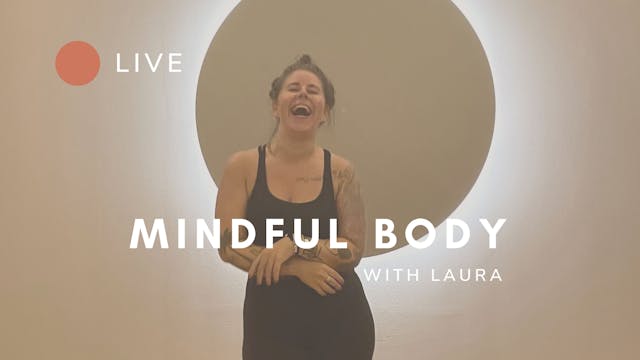 Mindful Body - Here for Yourself with...