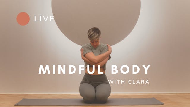 Mindful Body with Clara (12.10.23 - e...