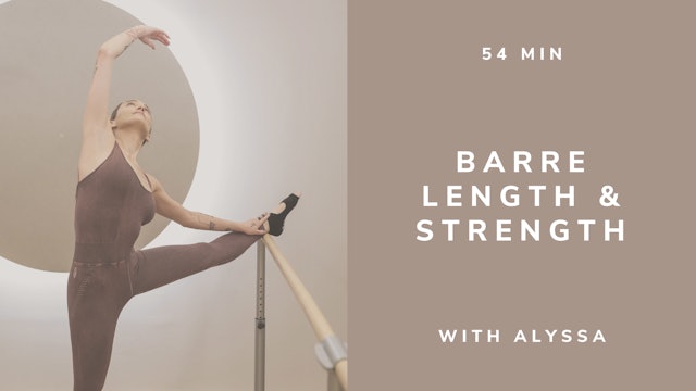 54min Barre Length & Strength with Alyssa (english)