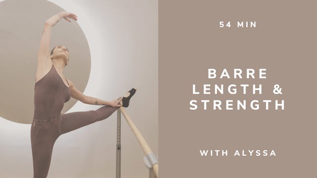 54min Barre Length & Strength with Al...