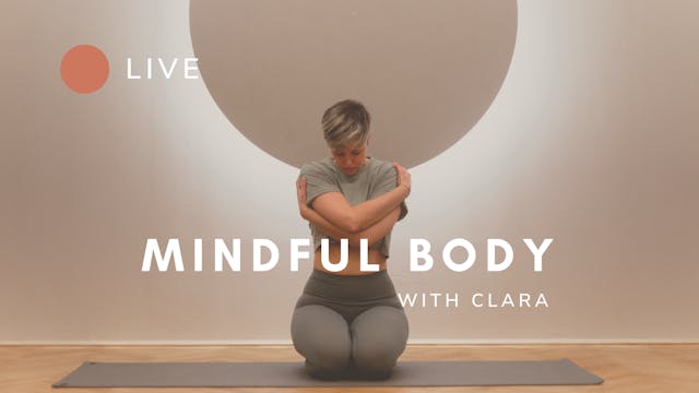 Mindful Body Reconnection with Clara ...