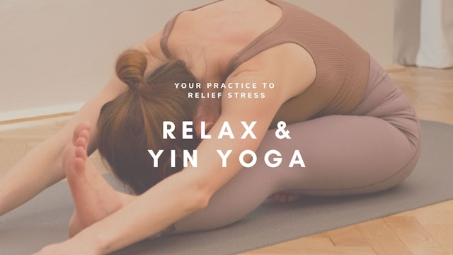 Yin Yoga / Restore & Relax