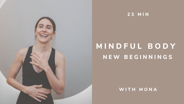 24in MINDFUL BODY New Beginnings - with Mona (english