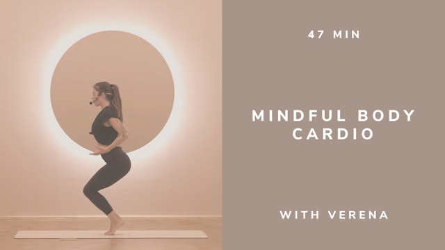 47 min Mindful Body Cardio Workout with Verena (english)