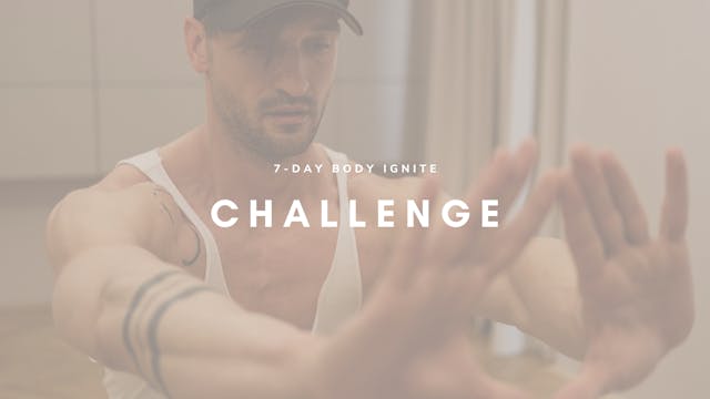 7-day Body Ignite // DAY #7: Your Cha...