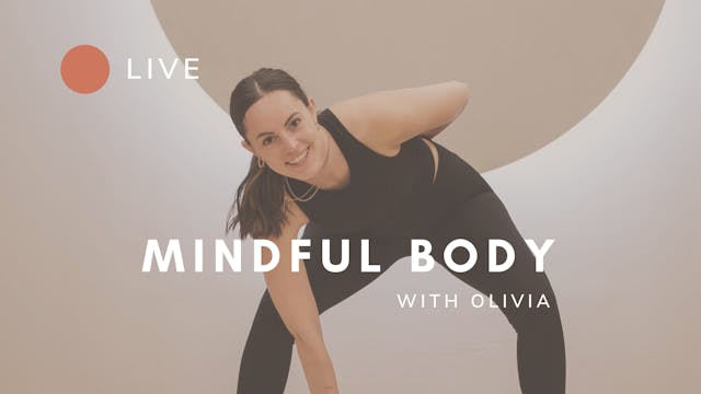 Mindful Body with Olivia (12.07.23 - ...