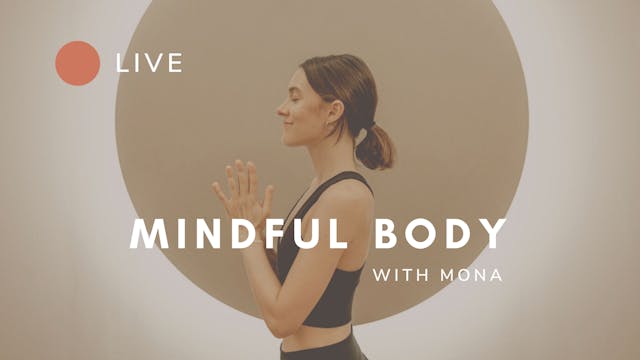 Mindful Body with Mona (03.12.22 - en...