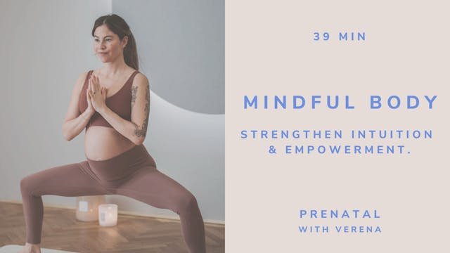 PRENATAL MINDFUL BODY "Strengthen Intuition & Empowerment"