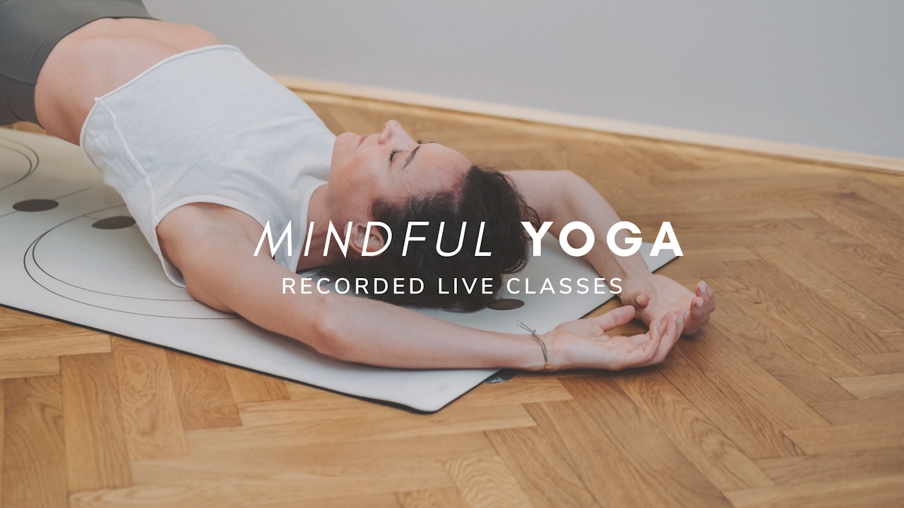 Mindful Yoga Live Recorded