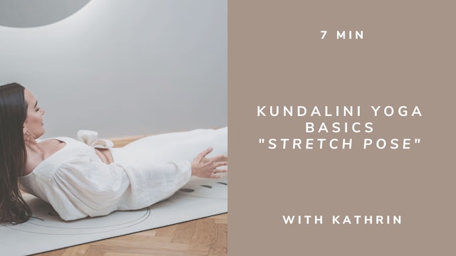 7min Kundalini Yoga Basics Stretch Pose - with Kathrin (english)