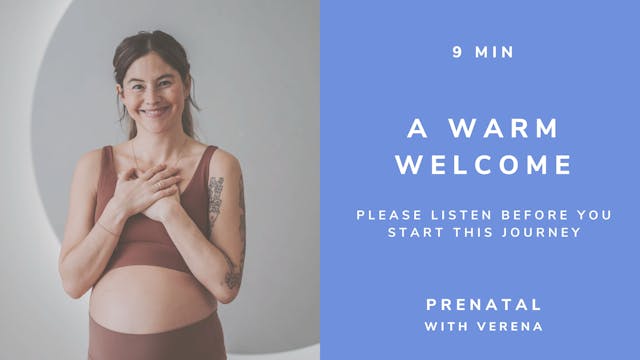 PRENATAL WELCOME "Please listen before you start this journey"