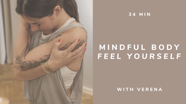 34min MINDFUL BODY Feel Yourself - with Verena (english)