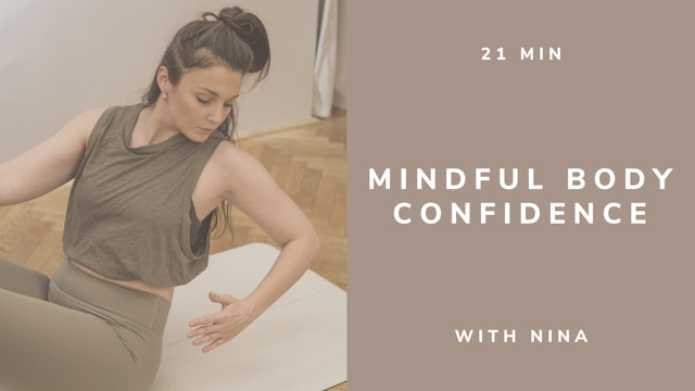 21min Mindful Body Confidence - with Nina (english)