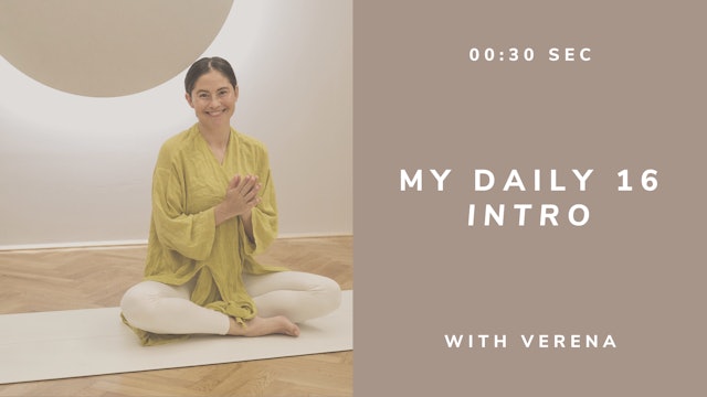 My Daily 16 Intro with Verena