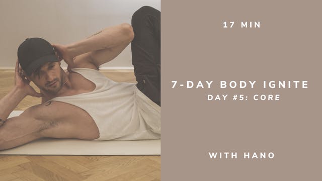 7-day Body Ignite // DAY #5: Core