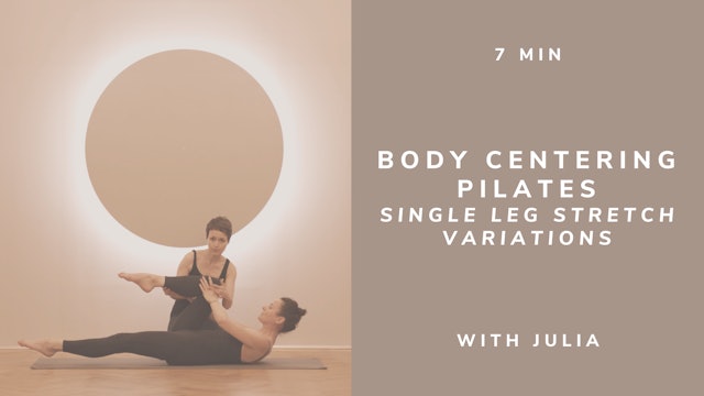 10min Body Centering Pilates Tutorials Single Leg Stretch Variations with Julia