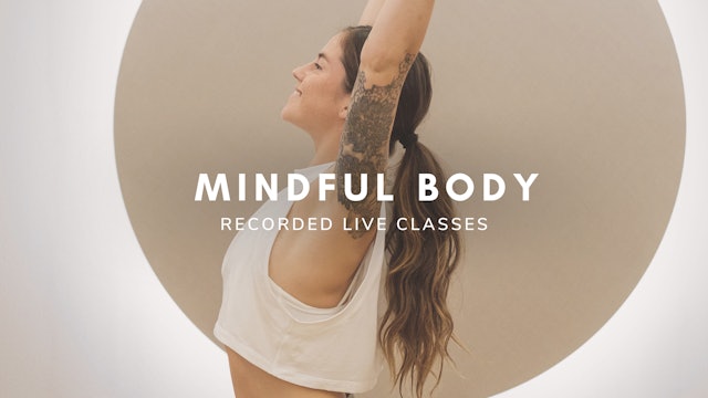 Mindful Body LIVE RECORDED