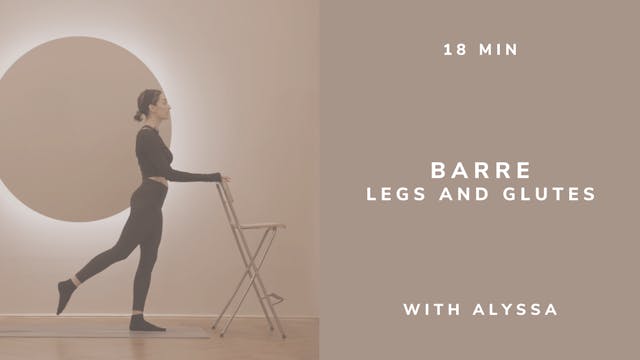 18 min Barre Legs and Glutes with Al...