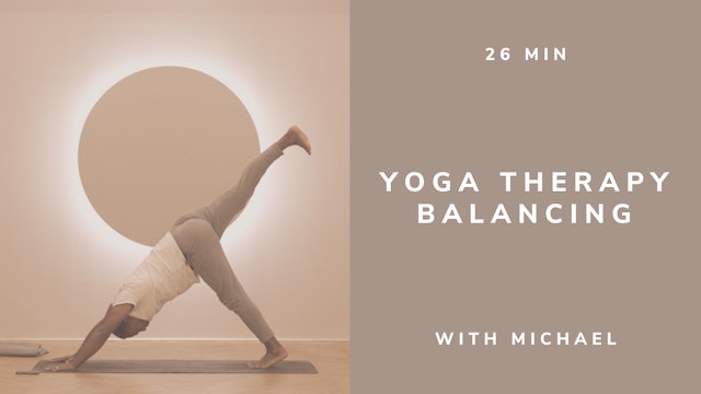 26min Yoga Therapy Balancing with Michael (english)